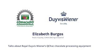 Conacado Agroindustrial talks about Royal Duyvis Wieners QChoc chocolate processing equipment [upl. by Ljoka]