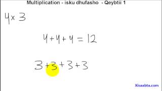 isku dhufashada qeybtii 1  multiplication in somali part 1 [upl. by Siradal413]