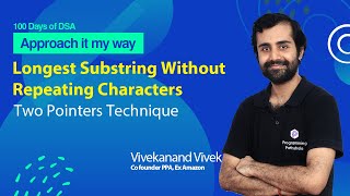 Lecture 47 Find the Length Substring Longest Containing dist char  Two Pointers Technique [upl. by Orofselet32]