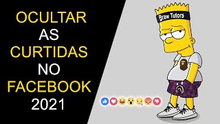 Como Ocultar Curtidas no Facebook  2021 [upl. by Anelas119]