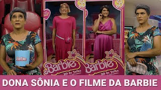 Dona Sônia e o Filme da Barbie [upl. by Yrailih]