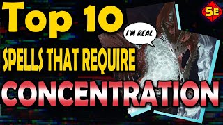 Top 10 Concentration Spells in DnD 5e [upl. by Caravette]