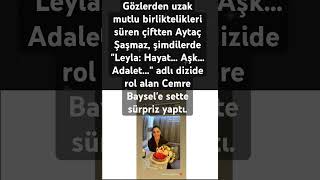 Aytaç Şaşmaz quotLeyla Hayatı Aşk Adaletquot adlı dizide rol alan Cemre Baysele sette sürpriz yaptı [upl. by Ydnab]