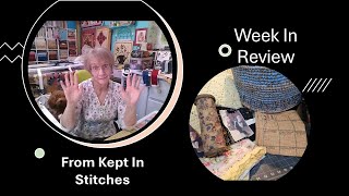 quotWeek In Reviewquot Step Inside my Stitching Cottage and see What I have accomplished This Week [upl. by Marianna]