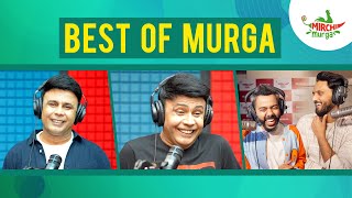 Best Murgas Back To Back  November Special  Mirchi Murga  RJ Naved and Pankit [upl. by Llerrom]