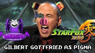 Starfox Zero  Gilbert Gottfried as Pigma [upl. by Brazee30]