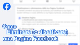 Come eliminare o disattivare Pagina Facebook da APP e PC [upl. by Anzovin]