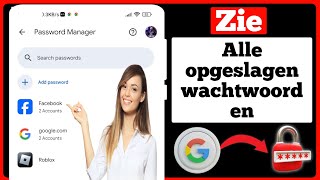 Hoe u alle wachtwoorden kunt zien die zijn opgeslagen in uw Googleaccount [upl. by Bixby931]