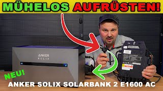 Speicher für Balkonkraftwerk nachrüsten  Einfacher gehts nicht Anker SOLIX Solarbank 2 AC [upl. by Natalya]