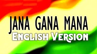 English Translation of Jana Gana Mana  English Version of Indian National Anthem  Jana Gana Mana [upl. by Ahsitra]