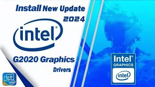 How To Install G2020 Graphics Driver Letest 2024  Intel HD Graphics  Upadated Drivers Letest [upl. by Yxor]