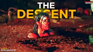 Adventure turned into Nightmare for 6 friends  THE DESCENT EXPLAINED IN HINDI [upl. by Dunaville488]