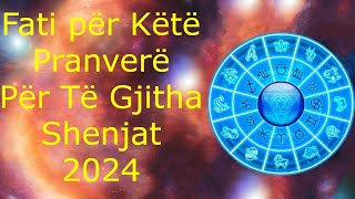 Fati për këtë Pranverë për të Ghitha Shenjat 🍀🙏🏻❤️ 2024 [upl. by Alue450]