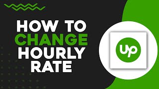 How To Change Hourly Rate in Upwork Easiest Way [upl. by Holofernes]