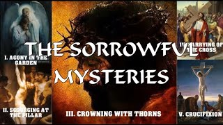 Sorrowful Mysteries of the Holy Rosary Tuesdays and Fridays [upl. by Koziara]