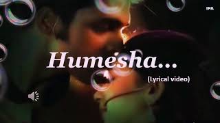 HAMESHA lyrical video  KAISI YEH YAARIYAN SEASON 3  PARTH SAMTHAN  NITI TYLOR  MANAN [upl. by Vassar]