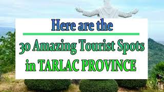 TARLAC PROVINCE AMAZING TOURIST ATTRACTIONS [upl. by Abbotson]