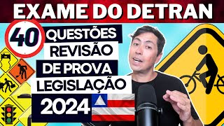 SIMULADO DO DETRAN 2024  REVISÃO DE 40 QUESTÕES  PROVA SIMULADA DO DETRAN 2024 BAHIA  BA [upl. by Alon]