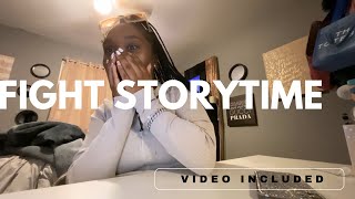 STORYTIME  my most recent fight video included MUST WATCH 🔥🔥 [upl. by Merri248]