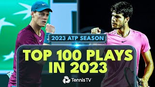 TOP 100 PLAYS 2023 ATP TENNIS SEASON [upl. by Alejandro]