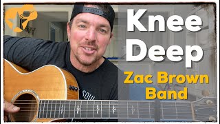 Knee Deep  Zac Brown Band ft Jimmy Buffet  Beginner Guitar Lesson [upl. by Stirling]