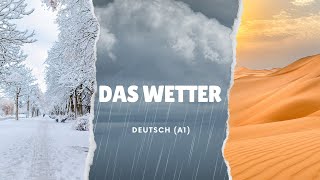 Das Wetter  Deutsch A1 Vokabeln und Dialogen [upl. by Neih]