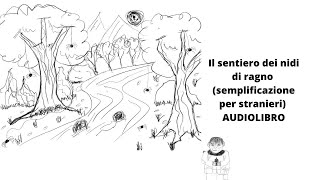 Il sentiero dei nidi di ragno semplificazione per stranieri  INTRODUZIONE [upl. by Portland499]