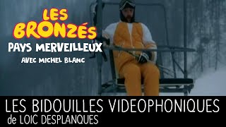 Les Bronzés  Pays merveilleux Les bidouilles vidéophoniques de Loïc Desplanques [upl. by Inatsed107]