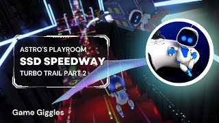 ASTROs PLAYROOM  SSD Speedway Turbo Trail Part 2 [upl. by Albric]