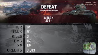 1266 B1  0 kills  116 dmg  89 xp  3813 credits  World of Tanks [upl. by Etnohc198]