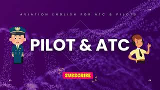 Pilot amp ATC phraseology for ICAO test [upl. by Divadleahcim]