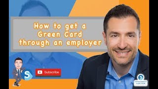 How to get a Green Card through an employer EB2EB3  San Diego Immigration Lawyer [upl. by Allianora]