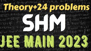 Crash Course Physics JEE Main 2023 Simple Harmonic Motion revision  SHM NEETAIIMSClass 11BITSAT [upl. by Anirad]