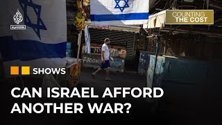 Can Israels economy survive another war in Lebanon  Counting the Cost [upl. by Everest229]