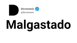 Malgastado Significado En Español [upl. by Notlaw]