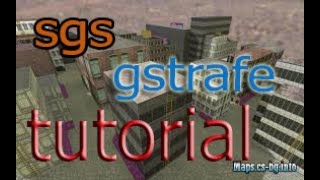 How To sgs and gstrafe in Cs 16  Tutorial [upl. by Aslam]