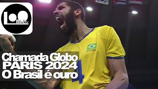 Chamada Globo Olimpíadas de Paris  Brasil  ESPORTES  2024 Loometv [upl. by Ellesij]