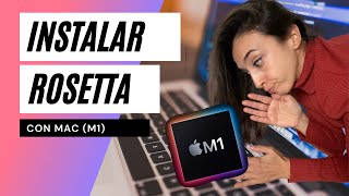 Instalar Rosetta con Mac M1 [upl. by Baseler379]