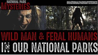 Cannibals Ferals Loose in America National Parks [upl. by Einnaf782]