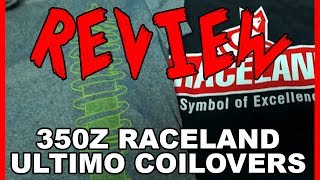 Review  350z Raceland Ultimo Coilovers  Are They ST [upl. by Nnayar674]