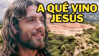 Cuál fue la verdadera misión de Jesús de Nazaret [upl. by Giselle]