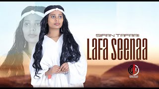 Siifan Tafarii  Lafa Seenaa  New Oromo Music 2024 Official Vedio [upl. by Else]