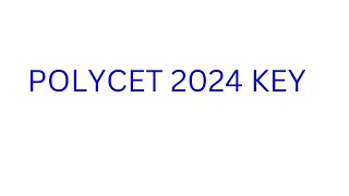 POLYCET 2024 KEYAP POLYCET 2024 KEY [upl. by Mchugh150]