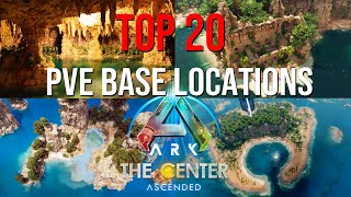 TOP 20 PVE Base Locations  THE CENTER  ARK Survival Ascended [upl. by Aniles]