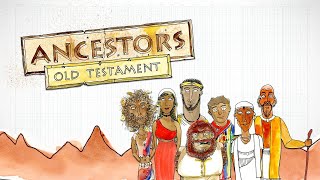 Ancestors Old Testament [upl. by Shayne]