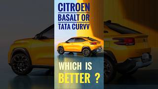 Tata Curvv vs Citroen Basalt  which is better  shorts basalt curvv tata citroen [upl. by Josy]