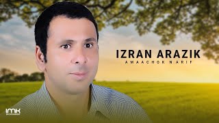 Amaachok Narif  Izran Arazik Official Audio [upl. by Snider]