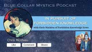 Forbidden Knowledge with Chris Mathieu of the FKN Podcast [upl. by Nwhas]