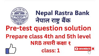 NRB pretest exam 2080 class 1  nrb model question tayari class  level 4th and 5th special class [upl. by Rhoades411]