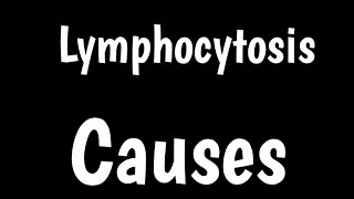 Causes of Lymphocytosis  Causes Of Increase In Lymphocytes  High Lymphocytes Symptoms [upl. by Kenison435]